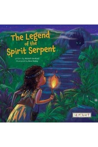 The Legend of the Spirit Serpent
