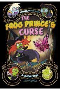 The Frog Prince's Curse A Graphic Novel - Far Out Fairy Tales