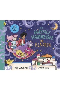The Fairytale Hairdresser and Aladdin - The Fairytale Hairdresser