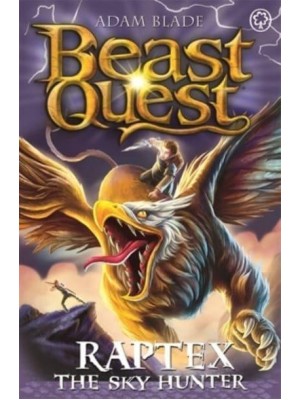 Raptex, the Sky Hunter - Beast Quest
