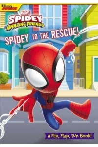 Marvel: Spidey and His Amazing Friends: Spidey to the Rescue! - Flip Flap Fun