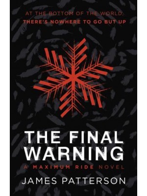 The Final Warning - Maximum Ride Series