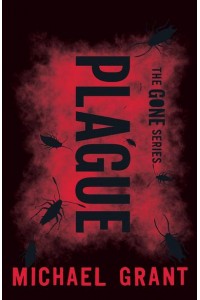 Plague - The Gone Series