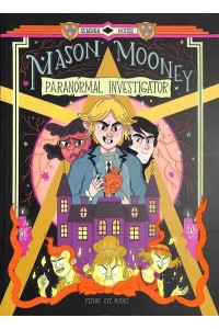 Mason Mooney, Paranormal Investigator