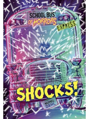 Shocks! - School Bus of Horrors. Express