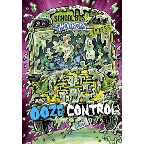Ooze Control - School Bus of Horrors. Express