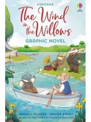The Wind in the Willows - Usborne Graphic Novels