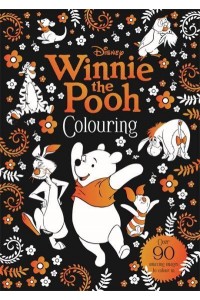 Disney: Winnie The Pooh Colouring - Young Adult Colouring