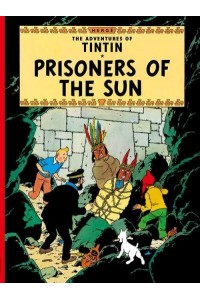 Prisoners of the Sun - The Adventures of Tintin