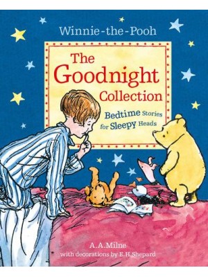 The Goodnight Collection Bedtime Stories for Sleepy Heads - Winnie-the-Pooh