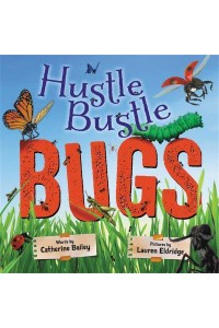 Hustle Bustle Bugs