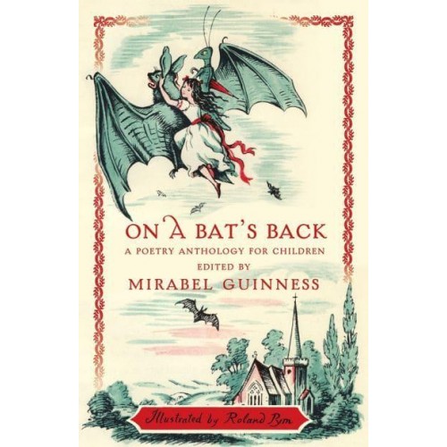On a Bat's Back A Poetry Anthology for Children