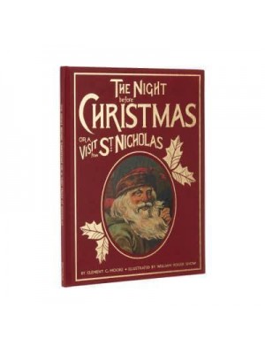 The Night Before Christmas, or, A Visit from St. Nicholas