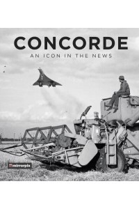 Concorde An Icon in the News