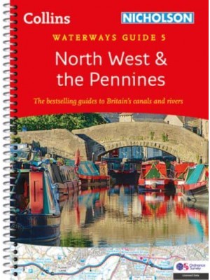 North West and the Pennines - Collins Nicholson Waterways Guide