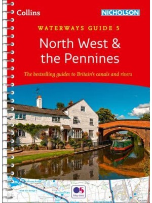 North West & The Pennines - Collins Nicholson Waterways Guide
