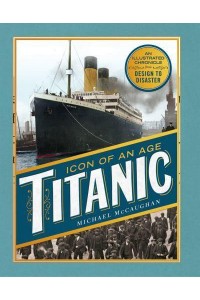 Titanic Icon of an Age
