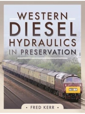 Western Diesel Hydraulics in Preservation