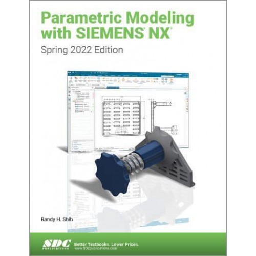 Parametric Modeling With Siemens NX