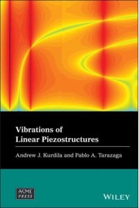 Vibrations of Linear Piezostructures - Wiley-ASME Press Series