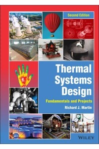 Thermal Systems Design Fundamentals and Projects