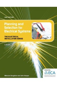 Planning & Selection for Electrical Systems - Electrical Installation Series