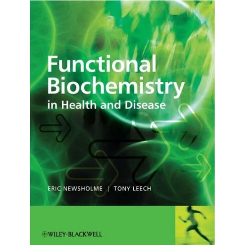 Functional Biochemistry in Health & Disease Metabolic Regulation in Health and Disease