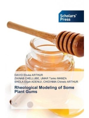 Rheological Modeling of Some Plant Gums