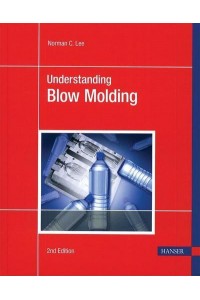 Understanding Blow Molding 2E