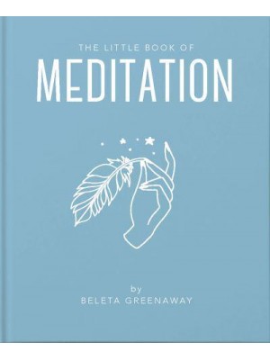 Little Book of Meditation - The Little Book Of...