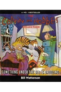 Something Under The Bed Is Drooling Calvin & Hobbes Series: Book Two - Calvin and Hobbes