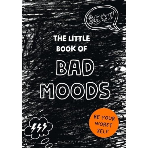 The Little Book of BAD MOODS (A Cathartic Activity Book)