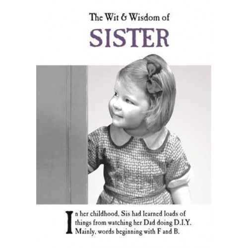 The Wit and Wisdom of Sister - The Wit and Wisdom Of...