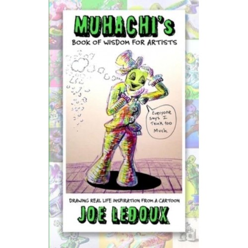 Muhachi's Book of Wisdom for Artists: Drawing Real-Life Inspiration From a Cartoon