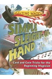 Simple Sleight-of-Hand Card and Coin Tricks for the Beginning Magician - Amazing Magic