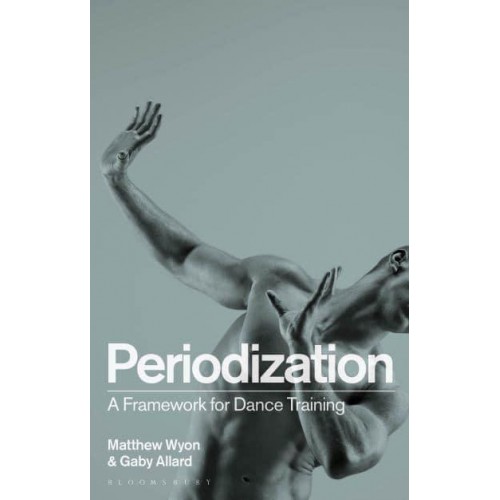 Periodization A Framework for Dance Training