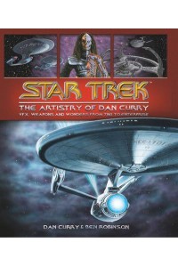 Star Trek The Artistry of Dan Curry