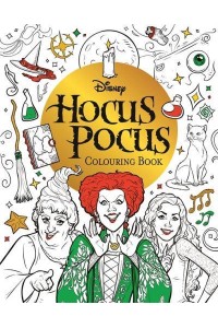 Disney Hocus Pocus Colouring Book Colour Your Way Through Salem With the Sanderson Sisters