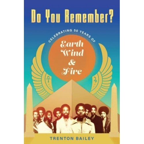 Do You Remember? Celebrating 50 Years of Earth, Wind & Fire - American Made Music Series