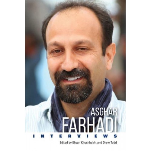 Asghar Farhadi Interviews - Conversations With Filmmakers Series
