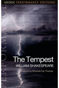 The Tempest - Arden Performance Editions