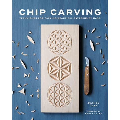 Chip Carving Classic Techniques for a Tradional Craft