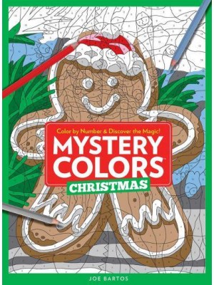 Mystery Colors: Christmas Color By Number & Discover the Magic