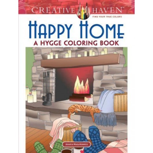 Creative Haven Happy Home: A Hygge Coloring Book - Creative Haven