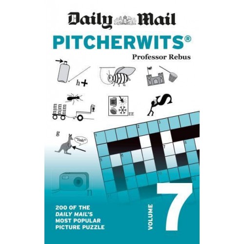 Daily Mail Pitcherwits Volume 7 200 of the Daily Mail's Most Popular Picture Puzzles