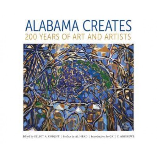 Alabama Creates 200 Years of Art and Artists