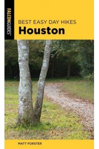 Houston - Best Easy Day Hikes