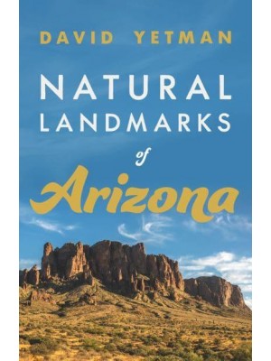 Natural Landmarks of Arizona - Southwest Center Series
