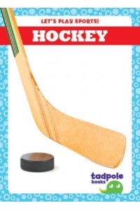 Hockey - Let's Play Sports!