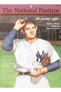 The National Pastime, Volume 16 A Review of Baseball History
